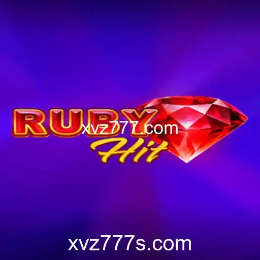 RubyHit: Explorando o Fascinante Mundo do Jogo com xvz777.com
